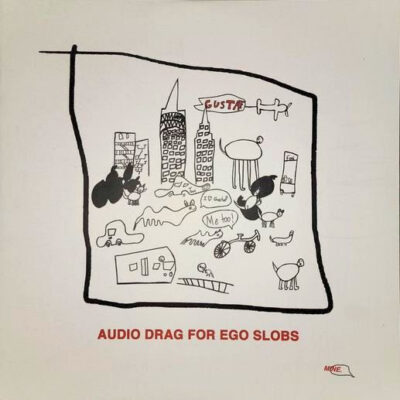 Audio Drag For Ego Slobs